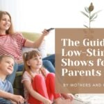A family watching low-stimulation tv together. A guide for parents and families.