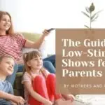 A family watching low-stimulation tv together. A guide for parents and families.